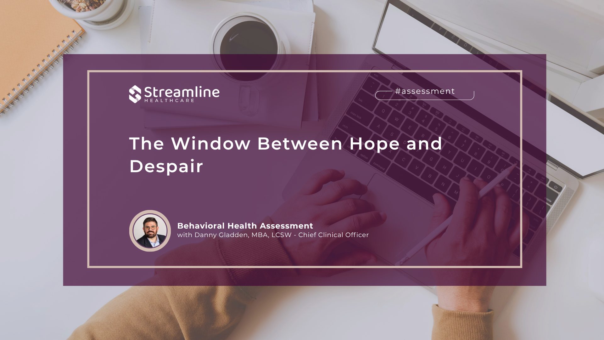 The Window Between Hope and Despair
