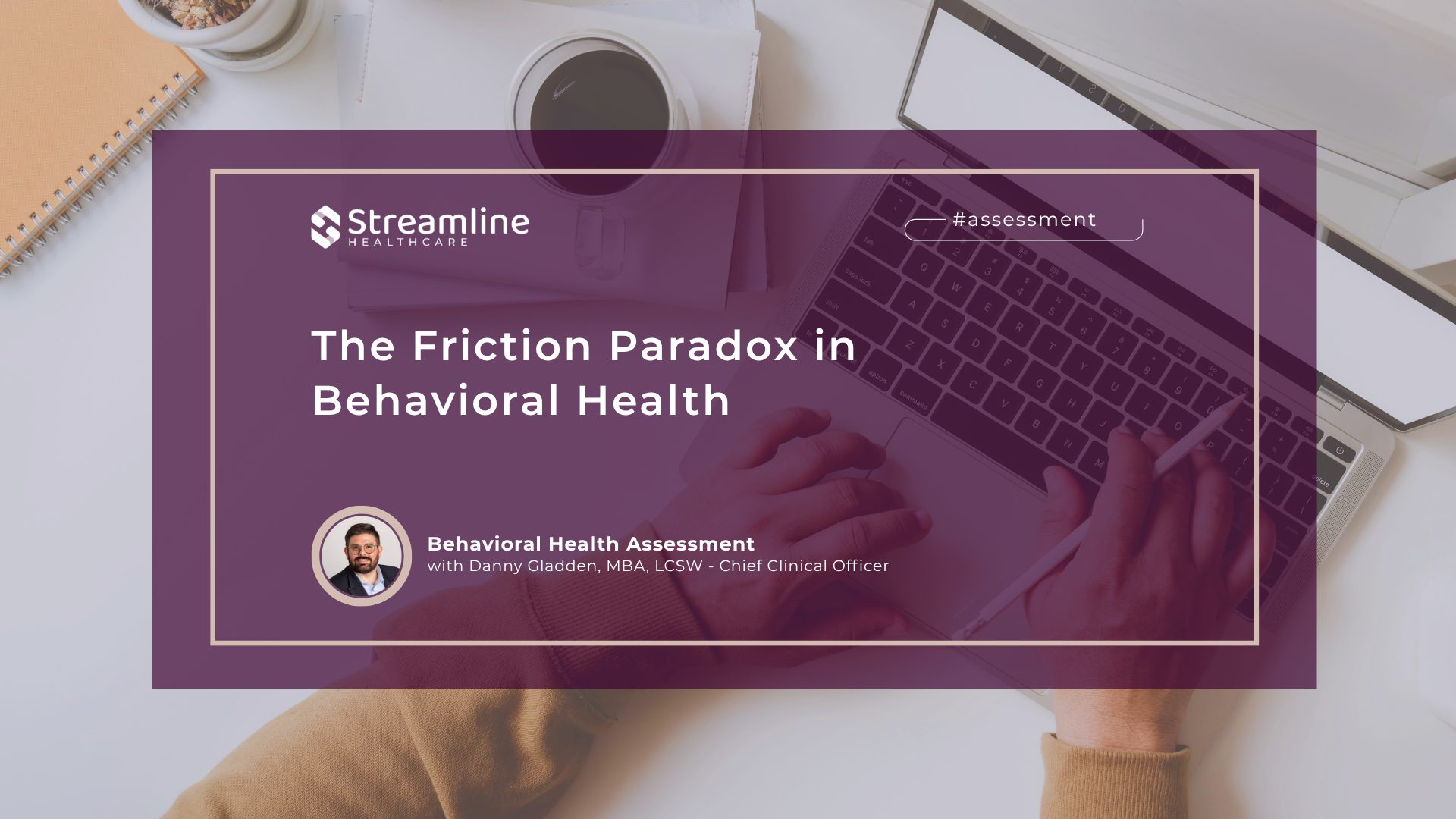 The Friction Paradox in Behavioral Health